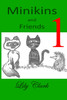 Minikins and Friends