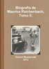 Biografía de Maurice Raichenbach,  Tomo II.
