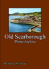 Old Scarborough Photo Archive