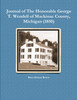 Journal of the Honorable George T. Wendell of Mackinac County, Michigan (1850)