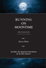 Running on Moontime & Other Plays