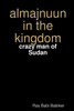 almajnuun in the kingdom