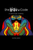 She Writes in Code