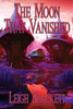 The Moon That Vanished