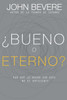 ¿bueno O Eterno?