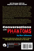 Conversations with Phantoms