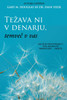 Težava ni v denarju, temveč v vas (Slovenian)