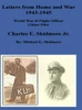 Letters from Home and War 1943 - 1945 Charles E. Skidmore Jr. World War II Flight Officer - Glider Pilot