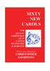 SIXTY NEW CAROLS