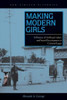 Making Modern Girls