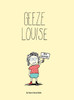 Geeze Louise