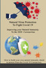 Natural Virus Protection To Fight Covid 19 * Improving your Natural Immunity  To the 2020  Coronavirus