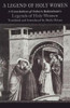 Legend of Holy Women, A
