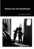 Poems for the Sheltered