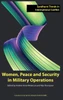 Women, Peace and Security in Military Operations