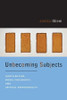 Unbecoming Subjects