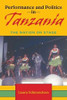 Performance and Politics in Tanzania