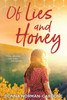 Of Lies and Honey