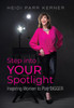 Step into Your Spotlight