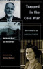 Trapped in the Cold War