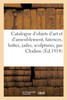 Catalogue d'objets d'art et d'ameublement, faïences, boîtes, jades, sculptures, par Clodion, Marin