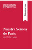 Nuestra Señora de París de Victor Hugo (Guía de lectura)