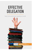 Effective Delegation