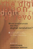 How Revolutionary Was the Digital Revolution?
