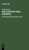 Die Gatha's des Awesta
