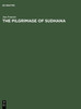 The pilgrimage of Sudhana