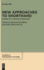 New Approaches to Shorthand