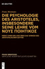 Die Psychologie des Aristoteles,  insbesondere seine Lehre vom ΝΟΥΣ ΠΟΙΗΤΙΚΟΣ