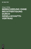 Bereicherung ohne Rechtfertigung durch Gesellschaftsvertrag