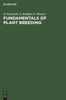 Fundamentals of Plant Breeding
