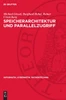 Speicherarchitektur und Parallelzugriff