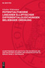 Potentialtheorie linearer elliptischer Differentialgleichungen beliebiger Ordnung