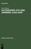 Autonomes Ich und 'Inneres Ausland'