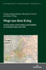 Wege aus dem Krieg