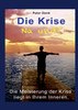 Die Krise - na und?