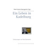 Ein Leben in Kadelburg