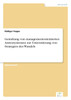 Gestaltung von managementorientierten Anreizsystemen zur Unterstützung von Strategien des Wandels
