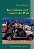 Der 2CV erobert die Welt