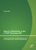 Guerilla Marketing in der L'TUR Tourismus AG