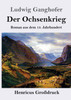 Der Ochsenkrieg (Großdruck)