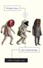 Writing Culture and the Life of Anthropology