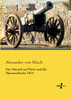 Der Marsch auf Paris und die Marneschlacht 1914