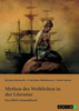 Mythen des Weiblichen in der Literatur. Nixe, Nymphe oder Meerjungfrau?