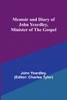 Memoir and Diary of John Yeardley, Minister of the Gospel