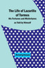 The Life of Lazarillo of Tormes