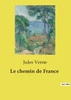 Le chemin de France
